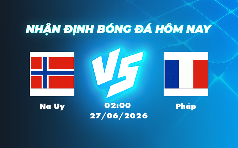na uy phap 27 06 fifa world cup